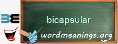 WordMeaning blackboard for bicapsular